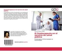 El fisioterapeuta en el servicio de salud pública: Fisioterapia en Enfermedades no transmisibles