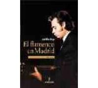 El Flamenco En Madrid