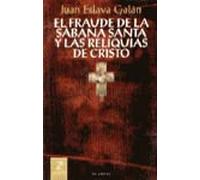 El Flaude De LA Sabana Santa Y Las Reliquias De Cristo