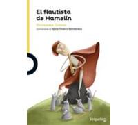 El flautista de Hamelín (SERIE AMARILLA(+6))