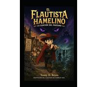 El flautista Hamelino: La cancion del pantano
