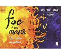 El foc de les muntanyes: Un conte de falles i centaures (TARONJA)