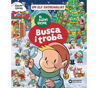 El follet Oriol. Busca i troba: Un elf entremaliat (Llibres infantils i juvenils - Sopa de contes - El follet Oriol)