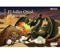 El follet Oriol i el drac màgic (Llibres infantils i juvenils - Sopa de contes - El follet Oriol)
