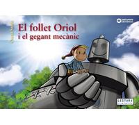 El follet Oriol i el gegant mecànic (Llibres infantils i juvenils - Sopa de contes - El follet Oriol)