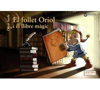 El follet Oriol i el llibre màgic (Llibres infantils i juvenils - Sopa de contes - El follet Oriol)