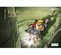 El follet Oriol i el misteri de les dents (Llibres infantils i juvenils - Sopa de contes - El follet Oriol)