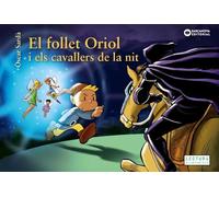 El follet Oriol i els cavallers de la nit (Llibres infantils i juvenils - Sopa de contes - El follet Oriol)