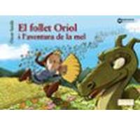 El Follet Oriol I L Aventura De La Mel (2ª Ed.)
