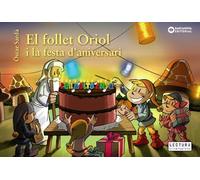 El follet Oriol i la festa d'aniversari (Llibres infantils i juvenils - Sopa de contes - El follet Oriol)