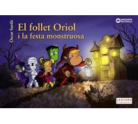 El follet Oriol i la festa monstruosa (Llibres infantils i juvenils - Sopa de contes - El follet Oriol)