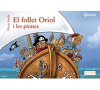 El follet Oriol i les pirates (Llibres infantils i juvenils - Sopa de contes - El follet Oriol)