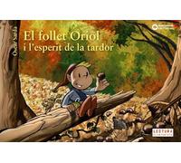 El follet Oriol i l'esperit de la tardor (Llibres infantils i juvenils - Sopa de contes - La llar dels contes)