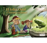 El follet Oriol i l'estrany encanteri (Llibres infantils i juvenils - Sopa de contes - El follet Oriol)