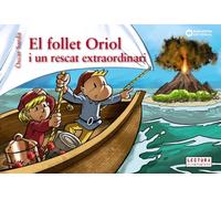 El follet Oriol i un rescat extraordinari (Llibres infantils i juvenils - Sopa de contes - El follet Oriol)