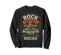 El Fondo de Roca no es Tan Malo si te Gusta coleccionar Rocas Sudadera
