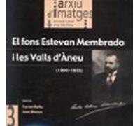 El Fons Estevan Membrado I Les Valls D Aneu (1900-1935)