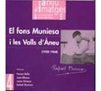 El Fons Muniesa I Les Valls Daneu (1950-1968)