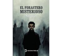 El forastero misterioso: 18 (Clásicos Libres)