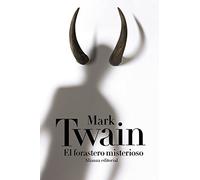 El forastero misterioso (El libro de bolsillo - Bibliotecas de autor - Biblioteca Twain)