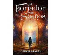 El forjador de sueños