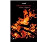 El Forjador De Sueños. La Eternidad En Un Instante