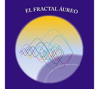 EL FRACTAL AUREO: La coherencia del universo