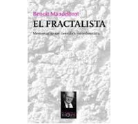 el fractalista: memorias de un cientifico inconformista