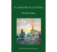El fragor de los días: The Din of Days