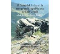 El Front Del Pallars I La Rereguarda Republicana De L Alt Urgell
