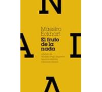 El Fruto De La Nada Y Otros Escritos