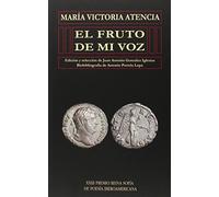 El fruto de mi voz