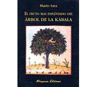 El Fruto Mas Esplendido Del Arbol De La Kabala