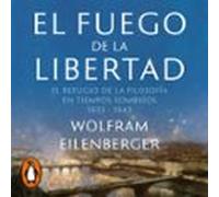 El fuego de la libertad