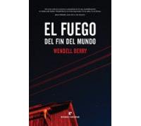 El Fuego Del Fin Del Mundo