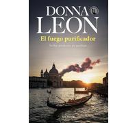 El fuego purificador | Donna Leon, Maia Figueroa Evans