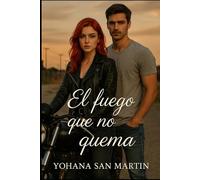 "El fuego que no quema"
