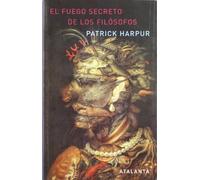 El fuego secreto de los filósofos