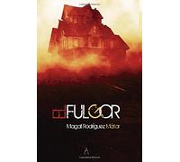 El Fulgor
