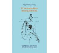 El Funambulista Desequilibrado