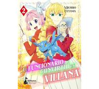 El funcionario que se convirtió en villana 2 (Kitsune Manga)