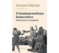 El fundamentalismo democrático: Democracia y corrupción