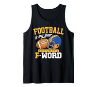 El fútbol es mi Segundo Regalo Divertido Favorito de Touchdown con F Word Camiseta sin Mangas