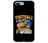 El fútbol es mi Segundo Regalo Divertido Favorito de Touchdown con F Word Carcasa para iPhone 7 Plus/8 Plus