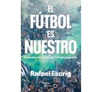 El Fútbol Es Nuestro