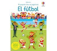 El fútbol (Mi pequeño libro de pegatinas)