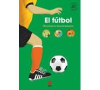 el futbol (mis primeros descubrimientos)