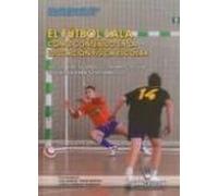 El Futbol Sala Como Contenido En La Educacion Fisica Escolar: Jue Gos