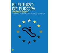 El futuro de Europa: Reforma o declive (Economía)