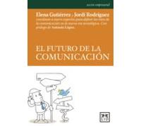 El Futuro De La Comunicación (ebook)